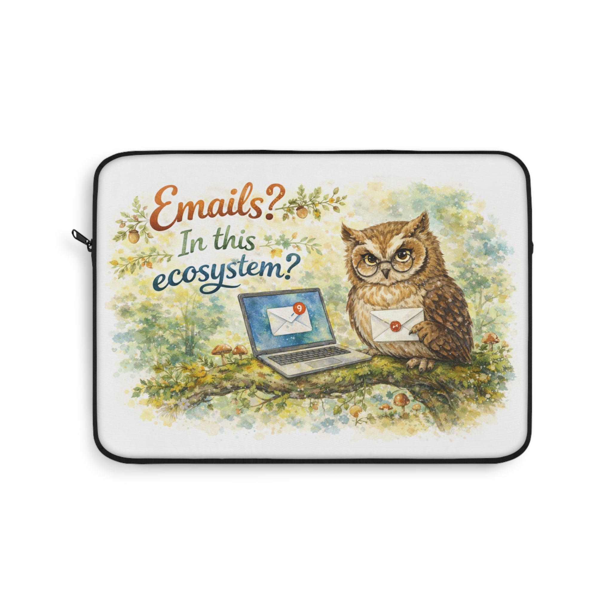 Emails? In This Ecosystem? Laptop Sleeve – Vintage Owl Mail Humor