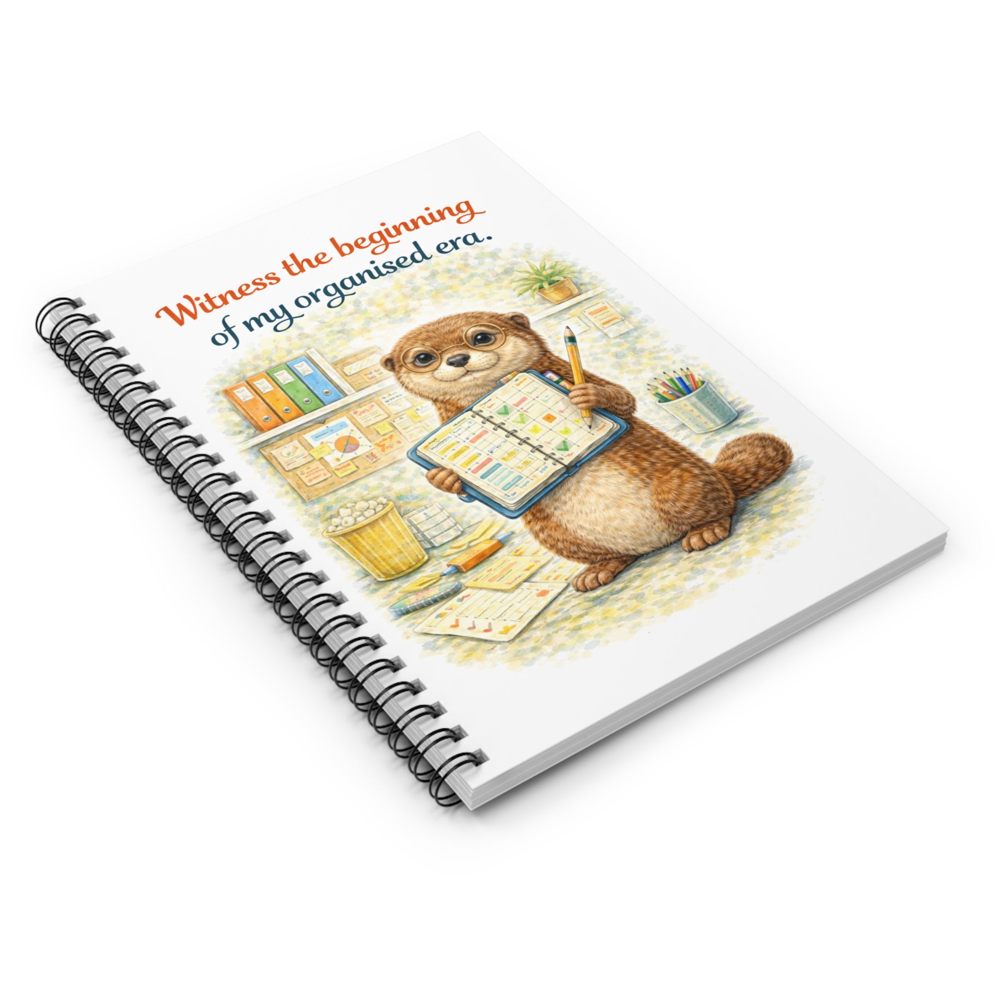 Otter Planner Spiral Notebook — “Witness the beginning of my organised era.” Ruled Journal for Students & Desk Organization