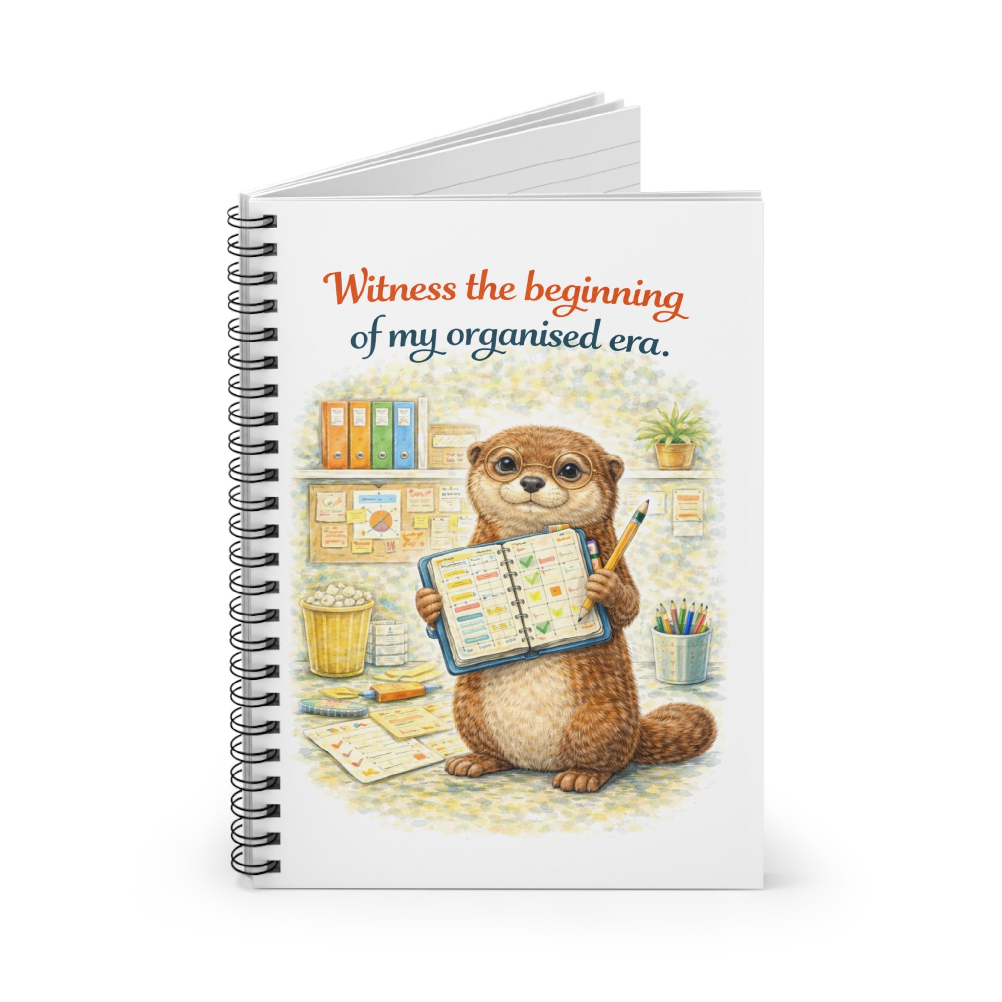 Otter Planner Spiral Notebook — “Witness the beginning of my organised era.” Ruled Journal for Students & Desk Organization