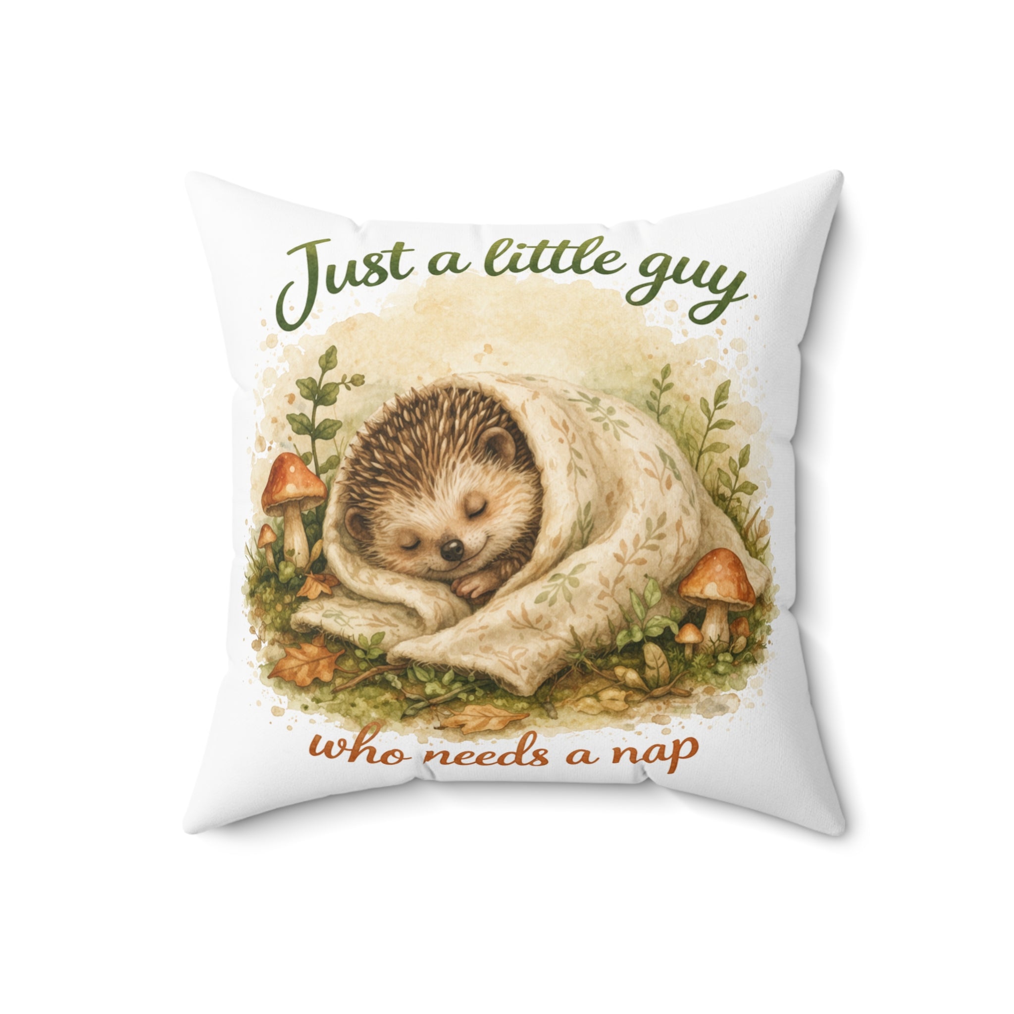 Hedgehog Nap Throw Pillow — "Just a little guy who needs a nap" Cute Woodland Decor