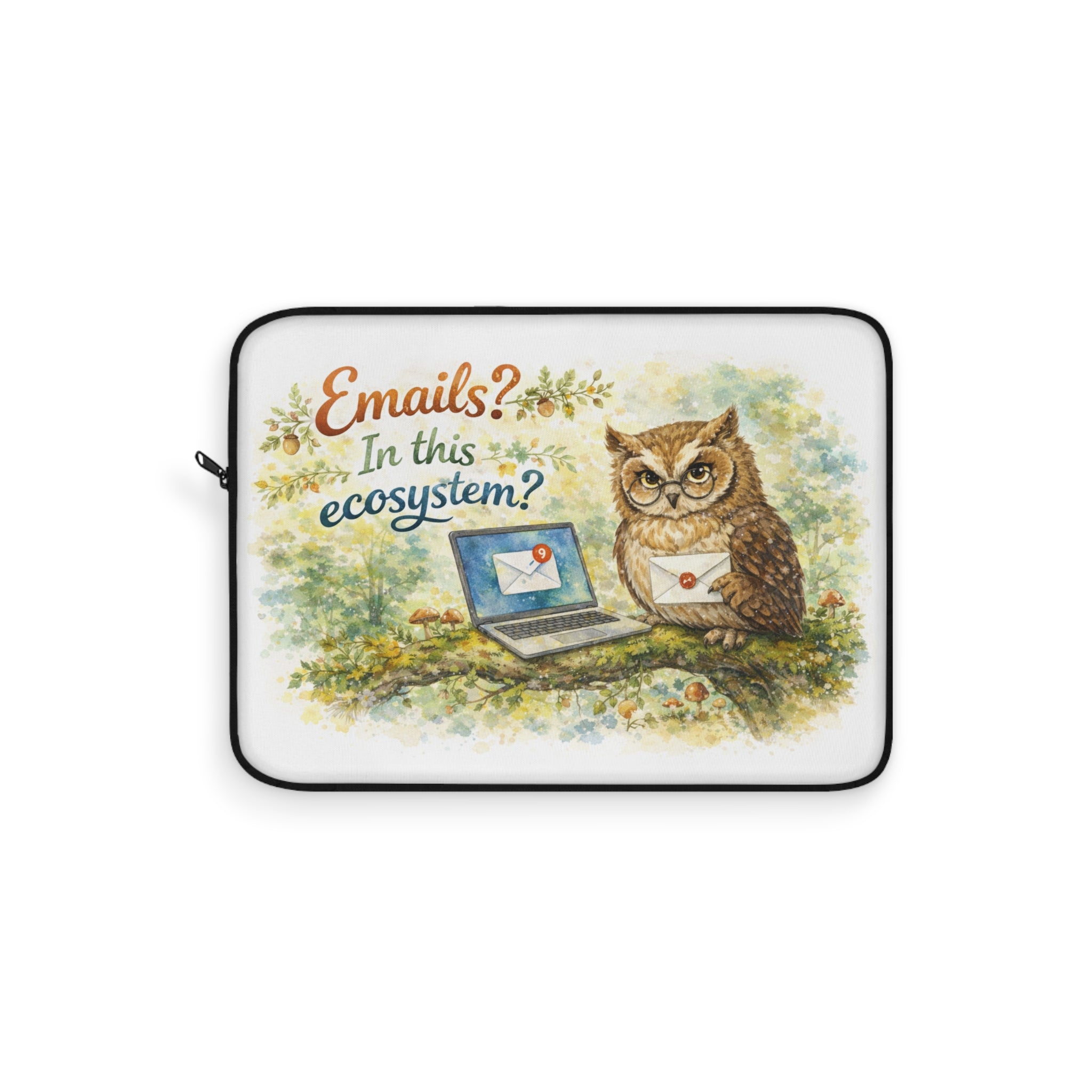 Emails? In This Ecosystem? Laptop Sleeve – Vintage Owl Mail Humor